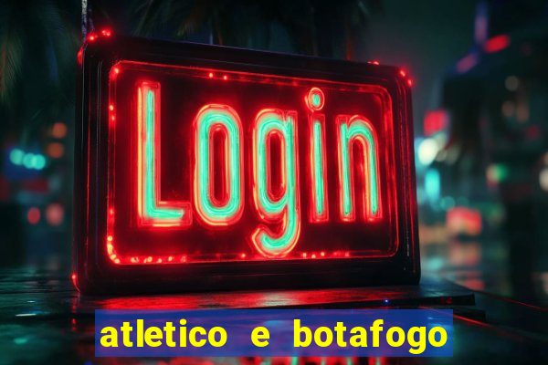 atletico e botafogo ao vivo radio